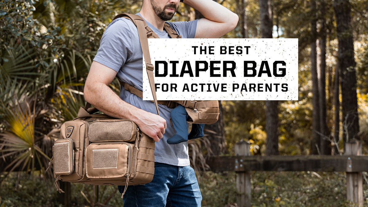 Best Diaper Bag for Active Parents | Tactical Baby Gear