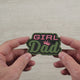 Girl Dad Patch