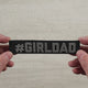 #GIRLDAD Name Tape Patch