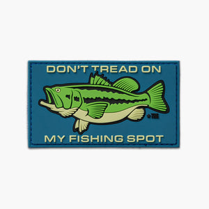 Green bass on blue background with words above and below reading Don't Tread on My Fishing Spot