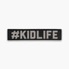 Black #KIDLIFE name tape patch with gray lettering